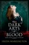 [Blood Wine 04] • The Dark Arts of Blood